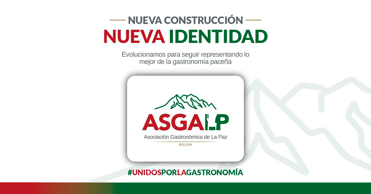 ASGALP - Evolucionamos para seguir representando lo mejor de la gastronomía paceña